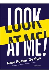 Look at Me!: New Poster Design