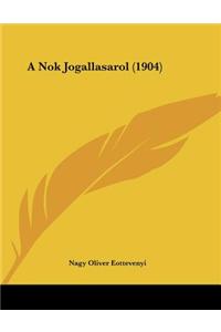 A Nok Jogallasarol (1904)