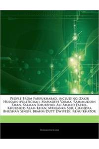 Articles on People from Farrukhabad, Including: Zakir Hussain (Politician), Mahadevi Varma, Rahimuddin Khan, Salman Khurshid, Ali Ahmed Fazeel, Khursh