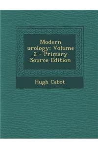 Modern Urology; Volume 2