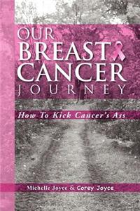 Our Breast Cancer Journey