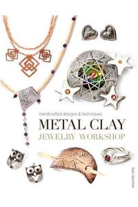Metal Clay Jewelry Workshop