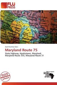 Maryland Route 75
