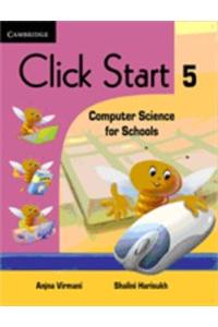 Click Start 5 Primary: Computer Science for Schools