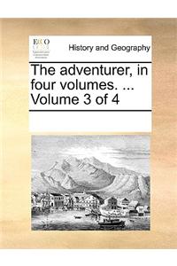The adventurer, in four volumes. ...  Volume 3 of 4