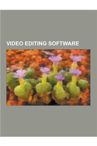 Video Editing Software: Adobe After Effects, Adobe Encore, Adobe Onlocation, Adobe Prelude, Adobe Premiere Elements, Adobe Premiere Pro, Aisee