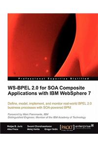 WS-BPEL 2.0 for SOA Composite Applications with IBM WebSphere 7.0