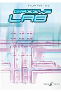 Groove Lab: Trumpet [With CD (Audio)]