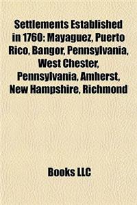 Settlements Established in 1760: Mayaguez, Puerto Rico