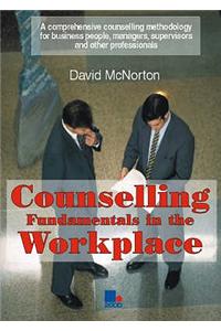 Counselling Fundamentals in the Workplace