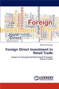 Foreign Direct Investment in Retail Trade