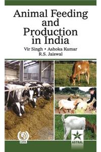 Animal Feeding and Production in India