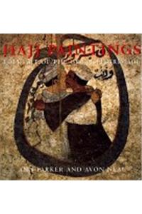 Hajj Paintings: Folk Art of the Great Pilgrimage