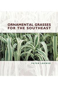 Ornamental Grasses for the Southeast