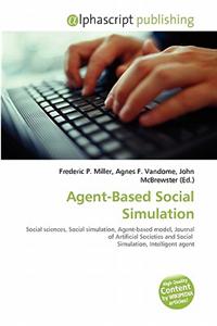 Agent-Based Social Simulation