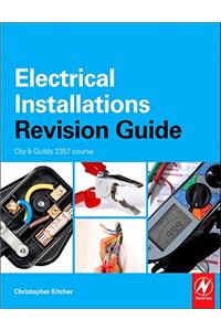 Electrical Installations Revision Guide: City & Guilds 2357