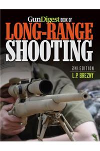 Gun Digest Book of Long-Range Shooting