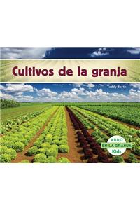 Cultivos de la Granja = Crops of the Farm