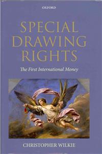 Special Drawing Rights: The First International Money