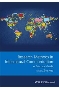 Research Methods in Intercultural Communication: A Practical Guide