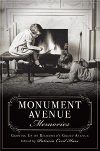 Monument Avenue Memories: Growing Up on Richmond's Grand Avenue