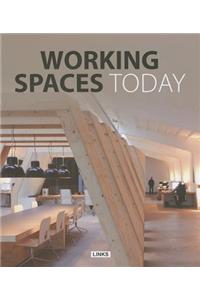 Working Spaces Today
