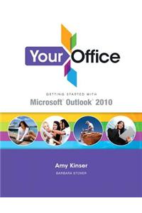 Your Office: Getting Started with Outlook 2010