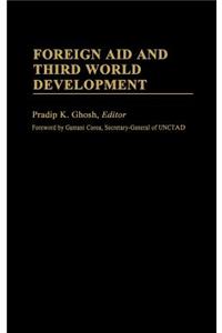 Foreign Aid and Third World Development