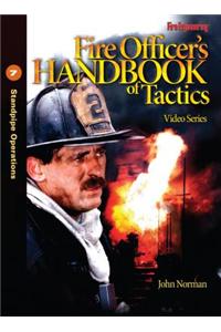 Fire Officer's Handbook of Tactics: No. 7: Standpipe Operations