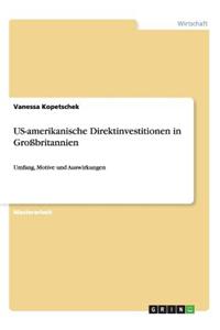 Us-Amerikanische Direktinvestitionen in Grobritannien