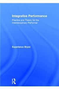 Integrative Performance