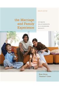 The Marriage and Family Experience: Intimate Relationships in a Changing Society