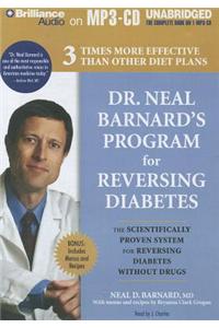 Dr. Neal Barnard's Program for Reversing Diabetes