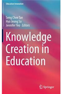 Knowledge Creation in Education
