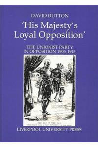 His Majesty's Loyal Opposition