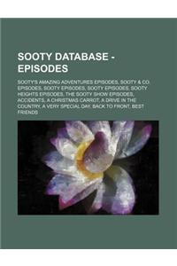 Sooty Database - Episodes: Sooty's Amazing Adventures Episodes, Sooty & Co. Episodes, Sooty Episodes, Sooty Episodes, Sooty Heights Episodes