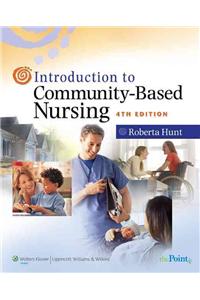 Introduction to Community-Based Nursing