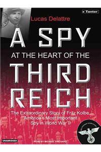 A Spy At The Heart Of The Third Reich