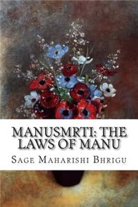 Manusmrti: The Laws of Manu