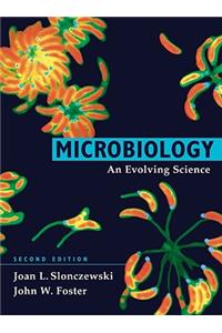 Microbiology: An Evolving Science
