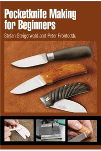 Pocketknife Making for Beginners