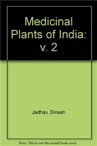 Medicinal Plants of India: v. 2