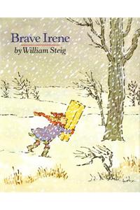 Brave Irene: A Picture Book