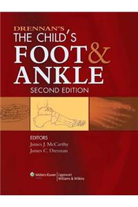 Drennan's the Child's Foot and Ankle