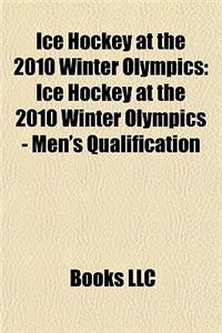 Ice Hockey at the 2010 Winter Olympics: Ice Hockey at the 2010 Winter Olympics - Men's Qualification