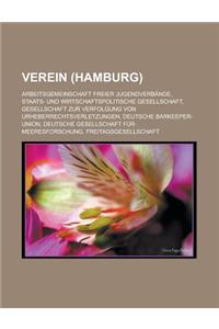 Verein (Hamburg): Arbeitsgemeinschaft Freier Jugendverbande, Staats- Und Wirtschaftspolitische Gesellschaft, Gesellschaft Zur Verfolgung