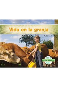 Vida en la Granja = Life on the Farm