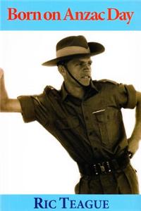 Born on ANZAC Day