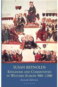 Kingdoms and Communities in Western Europe 900-1300