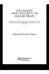 Religion and Society in Qajar Iran